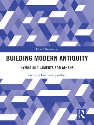 cover image of The Building of a Modern Antiquity